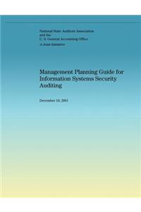 Management Planning Guide for Information Systems Security Auditing