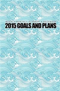 Weekly Monthly Planner & Notebook