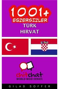 1001+ Exercises Turkish - Croatian