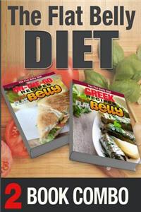 Greek Recipes for a Flat Belly and On-The-Go Recipes for a Flat Belly