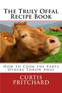 Truly Offal Recipe Book