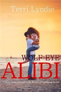 Wolf Eye Alibi