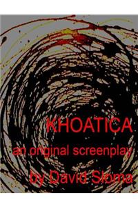 Khaotica - An Original Screenplay