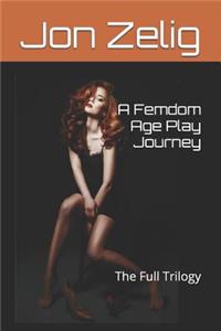 Femdom Age Play Journey