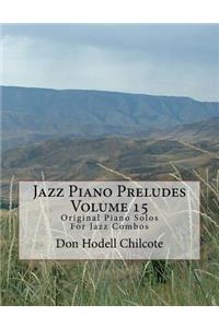 Jazz Piano Preludes Volume 15