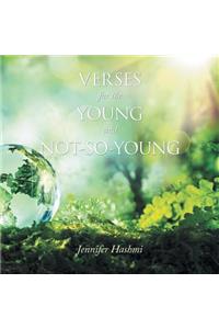 Verses for the Young and Not-So-Young