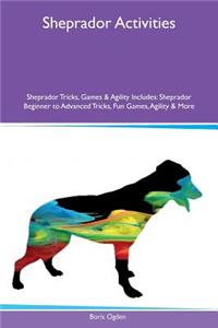 Sheprador Activities Sheprador Tricks, Games & Agility Includes