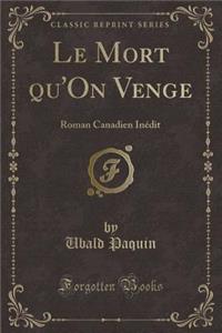 Le Mort Qu'on Venge