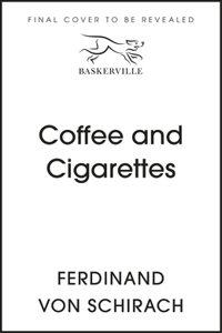 Coffee and Cigarettes