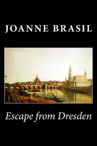 Escape from Dresden