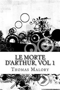 Le Morte d'Arthur, Vol 1