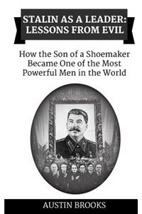 Stalin as a Leader