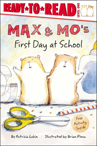 Max & Mo's First Day at School