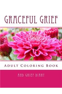 Graceful Grief