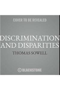 Discrimination and Disparities