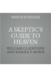 A Skeptic's Guide to Heaven