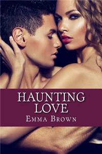 Haunting Love
