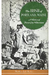 The Irish of Portland, Maine