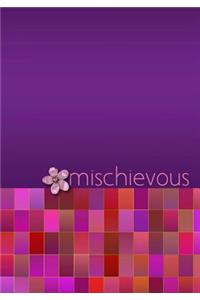 MISCHIEVOUS - A Journal of Sophistication (Design 10)