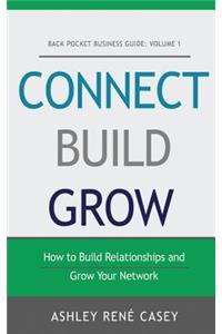 Connect, Build, Grow