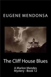 Cliff House Blues