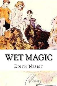 Wet Magic