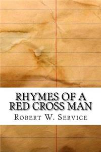 Rhymes of a Red Cross Man