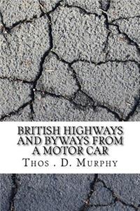 British Highways and Byways from a Motor Car