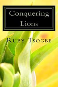 Conquering Lions: A Memoir