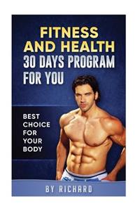 Fitness and Health 30 days program for your body