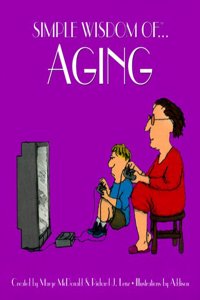 SIMPLE WISDOM OF AGING