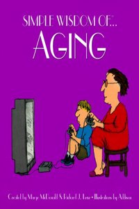 Simple Wisdom of Aging