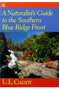 A Naturalist's Guide to the Southern Blue Ridge Front