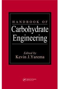 Handbook of Carbohydrate Engineering
