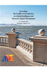 Proceedings, the Twelfth AAAI Conference on Artificial Intelligence and Interactive Digital Entertainment