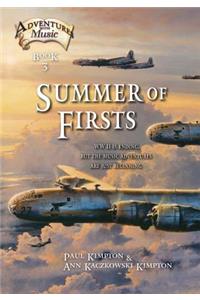 Summer of Firsts