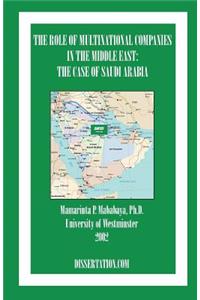 Role Of Multinational Companies In The Middle East: The Case Of Saudi Arabia