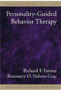 Personality-Guided Behavior Therapy