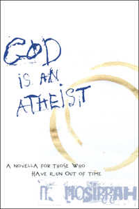 God Is an Atheist