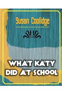 What Katy Did at School