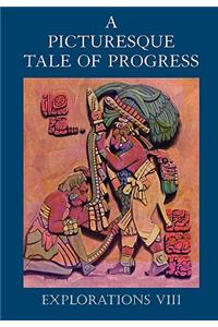 Picturesque Tale of Progress