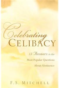 Celebrating Celibacy