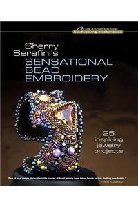 Sherry Serafini's Sensational Bead Embroidery