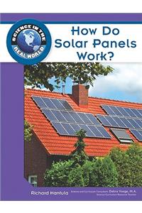 How Do Solar Panels Work?