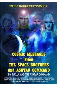 Cosmic Messages From The Space Brothers And Ashtar Command