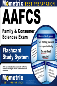 Aafcs Family & Consumer Sciences Exam Flashcard Study System