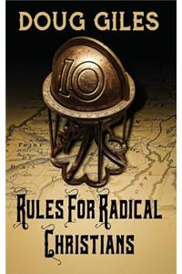 Rules for Radical Christians