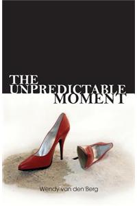 Unpredictable Moment
