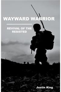 Wayward Warrior