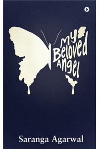 My Beloved Angel